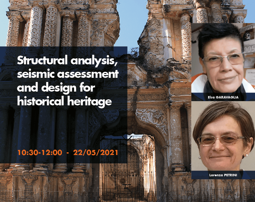 The last event of the Student Chapter @DICA: Structural analysis, seismic assessment and design for historical heritage
