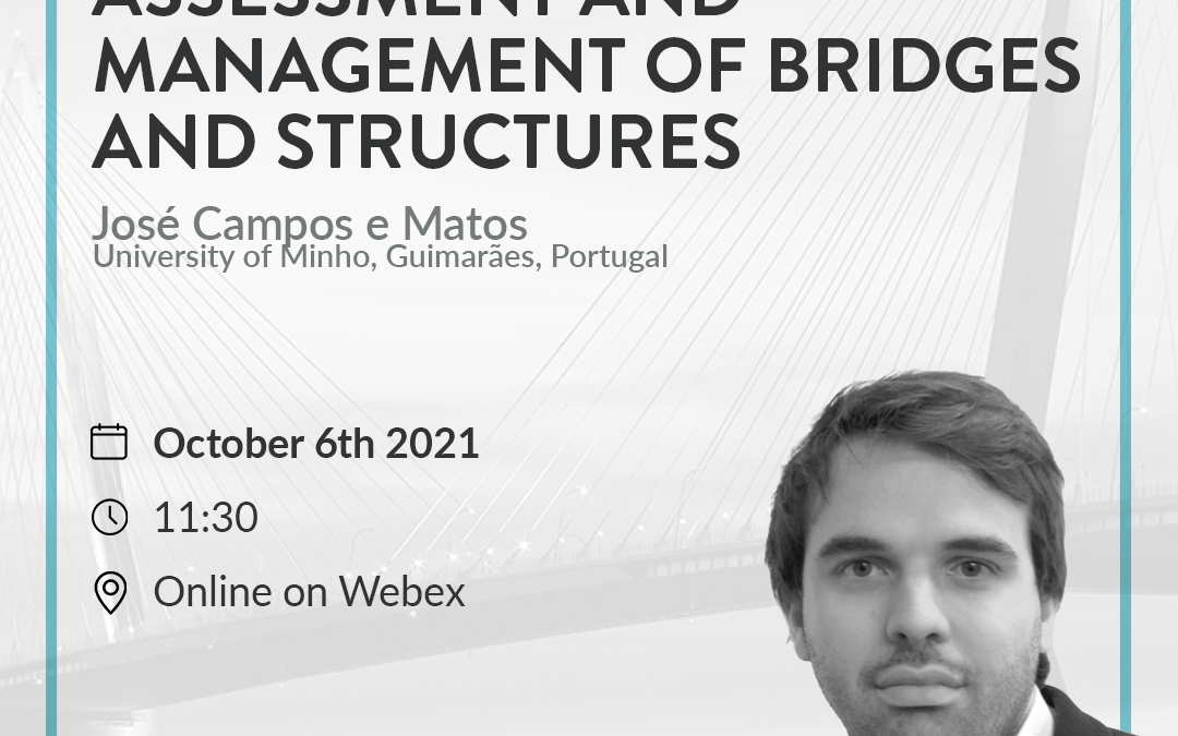 Seminar “Novel trends on the assessment and management of bridges and structures”