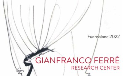 Fuorisalone 2022: Visit to the Gianfranco Ferré Research Center