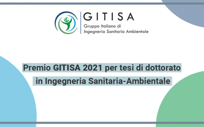 Premio GITISA 2021 per tesi di dottorato in Ingegneria Sanitaria-Ambientale