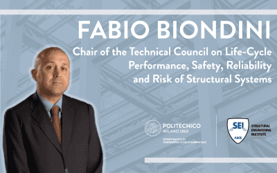 Prof. Fabio Biondini appointed Chair of the Technical Council on Life-Cycle Performance, Safety, Reliability, and Risk of Structural Systems (ASCE/SEI)