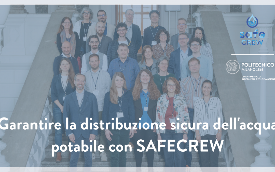 Securing safe drinking water distribution with SAFECREW