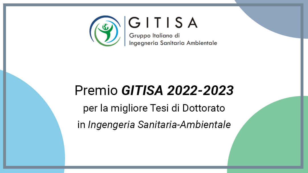 Premio GITISA 2022-2023 per tesi di dottorato in Ingegneria Sanitaria-Ambientale