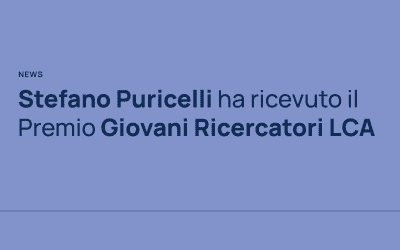 Stefano Puricelli riceve il premio “Giovani Ricercatori LCA” al convegno della Rete Italiana LCA