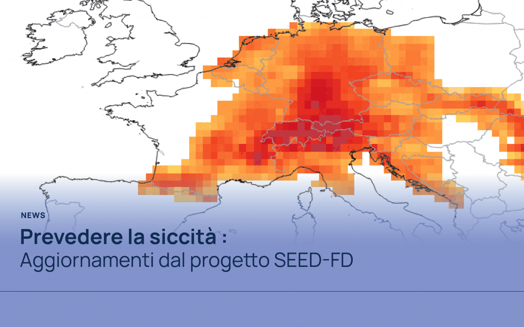Predicting Droughts – SEED-FD Progress Insight