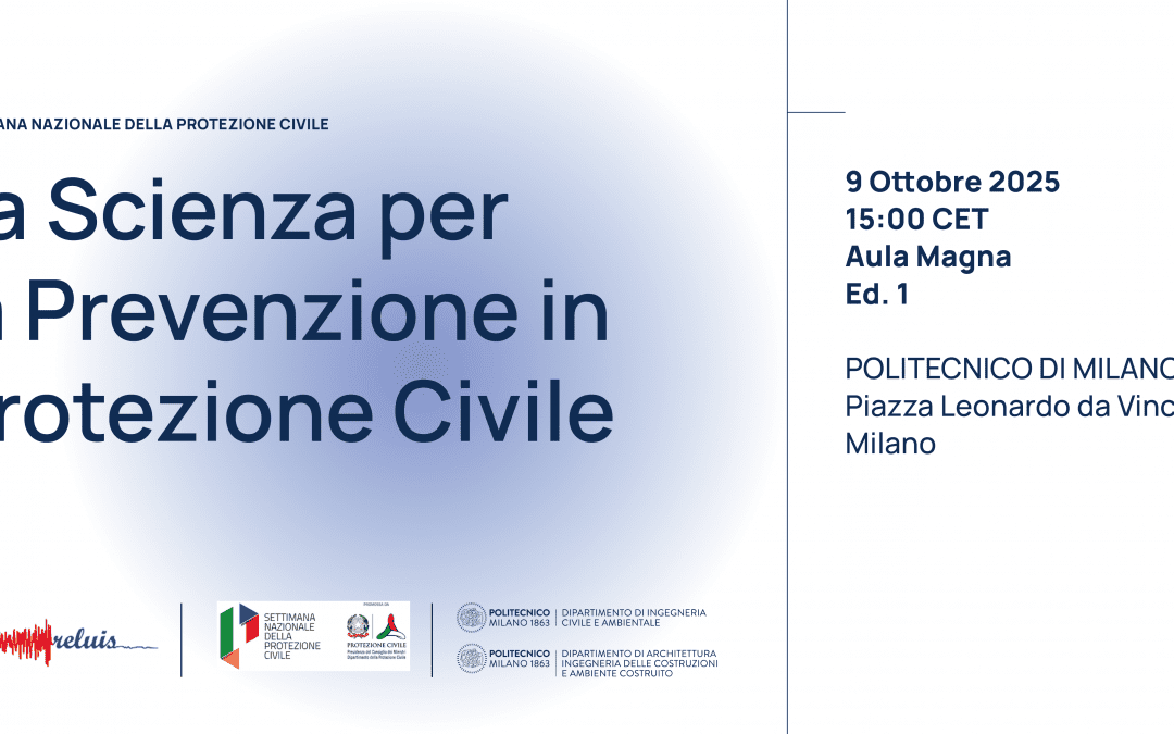 La Scienza per la Prevenzione in Protezione Civile
