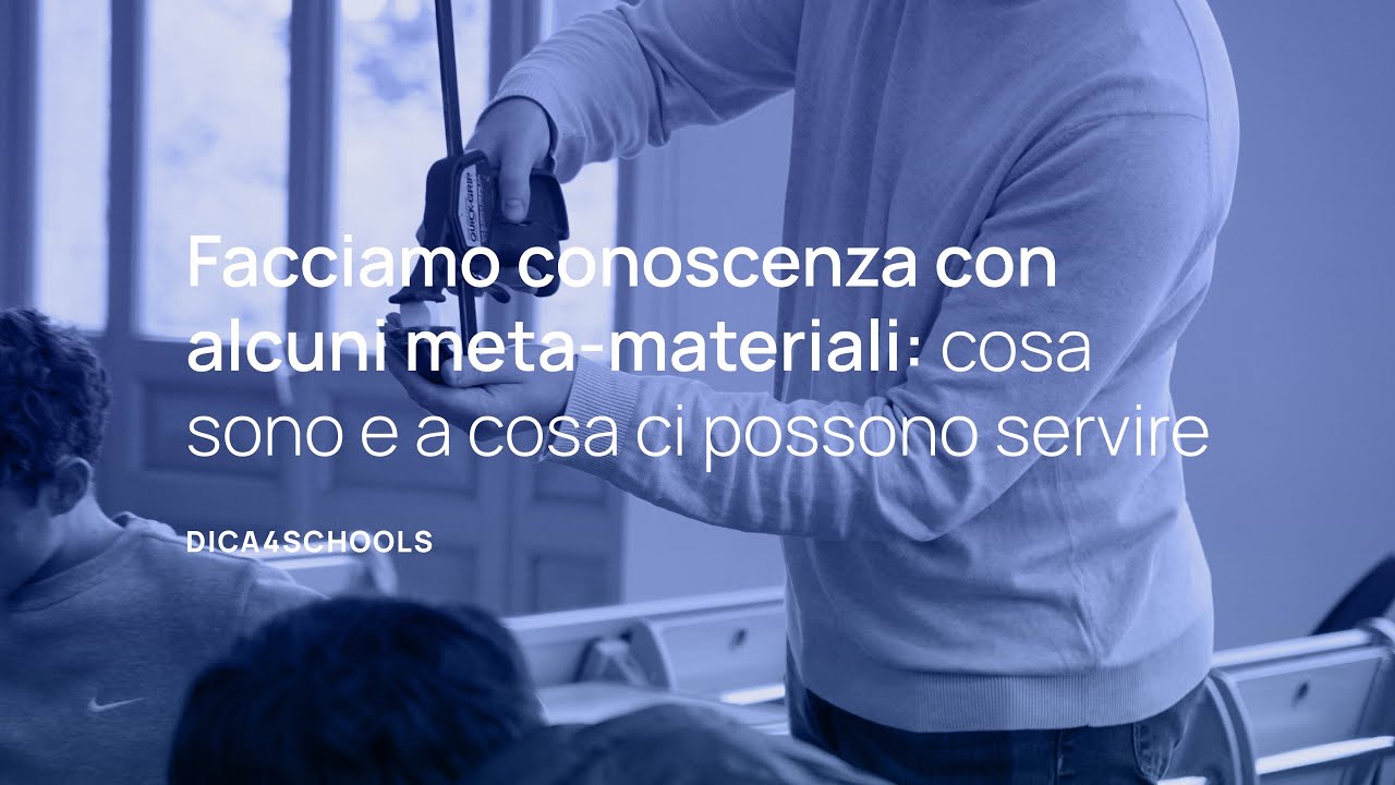 Facciamo conoscenza con alcuni meta-materiali: cosa sono e a cosa ci possono servire